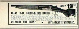 1955 Print Ad Arano 10-Ga. Double-Barrel Magnum Shotguns Wilshire Los An... - £6.79 GBP