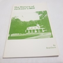 The Nature of Jackson&#39;s Mill by Brad Davis 1982 paperback - $11.98