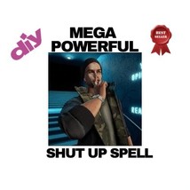 Mega Powerful Shut Your Mouth Spell No More Lies Anti-Bully Give Them Bad Luck S - $7.00