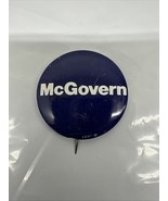 POLITICAL CAMPAIGN PINBACK MCGOVERN BLUE WHITE 1.5”  1972 ELECTION - $11.04 CAD