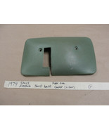 OEM 74 Chevy Impala RIGHT INTERIOR SEAT BELT COVER GM 4 DOOR FULL SIZE - $54.25 CAD