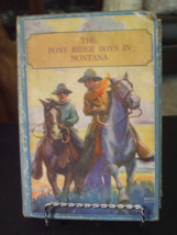 The Pony Rider Boys in Montana by Frank Gee Patchin (Hardcover, 1910) - $15.29