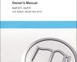 2016 Volkswagen Golf GTI &amp; R Owner&#39;s Manual Original [Paperback] Volkswagen - $78.39