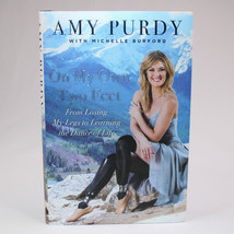 Signed Amy Purdy On My Own Two Feet 1ST Edition Paralympic Snowboarder Dwts 2014 - £22.69 GBP