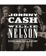 Every Song Tells a Story by Johnny Cash/Willie Nelson (CD, Mar-2013, Son... - £8.65 GBP