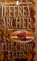 As The Crow Flies by Jeffrey Archer / 1992 Historical Fiction paperback - £0.90 GBP