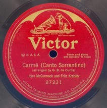 John McCormack (in Italian) &amp; Fritz Kreisler 78 Carme (Canto Sorrentino) 1A - £7.87 GBP