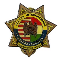 Sonora Arizona Policia Internacional Police Dept Enamel Lapel Hat Pin - £11.81 GBP