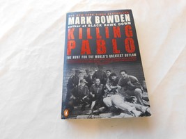 Killing Pablo The Hunt for the World&#39;s Greatest Outlaw by Mark Bowden Pa... - £14.13 GBP