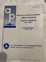 Airframe and Powerplant Mechanics General Handbook by Federal Aviation... - $26.45