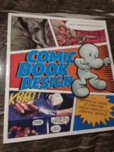 Comic Book Design The Essential Guide SC #1-1ST FN 2009 Pre-owned  - $254.24 MXN