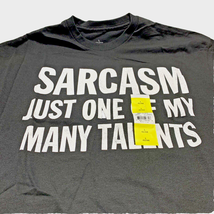 Sarcasm Just One of My Talents Black T Shirt Mens Size L Funny NEW - $6.95