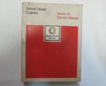 Detroit Diesel Engines Series 53 Service Repair Shop Manual FACTORY OEM - £115.56 GBP