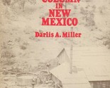 The California Column in New Mexico by Darlis A. Miller - Signed First E... - $39.95