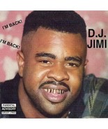 D.J. JIMI I&#39;M BACK! I&#39;M BACK! CD 1994 19 TRACKS HOZ&#39; AIN&#39;T NUT&#39;N BUT HOZ... - £62.12 GBP