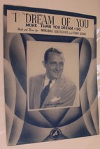 Vintage I Dream Of You Sheet Music Tommy Dorsey 1944 - £3.90 GBP