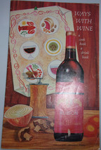 Paul Masson Ways With Wine A Cook Book A Drink Book 1966 - £7.98 GBP