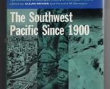 The Southwest Pacific to 1900: A modern history: Australia, New Zealand,... - $4.13