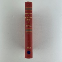 Adventures In Symphonic Music Hardcover 1944 by Edward Downes - £6.98 GBP