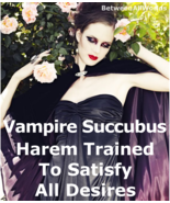 Sexy Female Vampire Succubus Harem Tantric Trained Loyal + Love &amp; Wealth... - £77.96 GBP