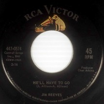 Jim Reeves - He&#39;ll Have To Go / Am I Losing You [7&quot; 45 rpm Single] - £2.55 GBP