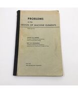 Problems on the Design of Machine Elements VM Faires &amp; RM Wingren PB - $813.78 MXN