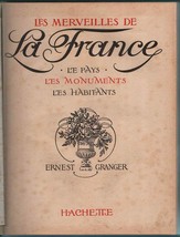 1931 Les Merveilles de la France Ernest Granger Wonders of France Monuments Lux - £182.39 GBP
