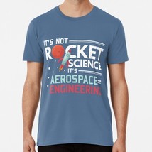 It&#39;s Not Rockset Science Aerospace Engineering S to 5XL Made in the USA T-Shirt - £17.58 GBP