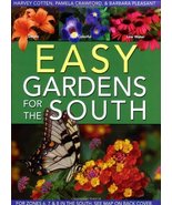 Easy Gardens for the South [Paperback] Pamela Crawford; Harvey Cotten and Barbar - $13.03
