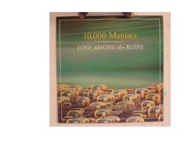 10,000 Maniacs Poster Love Among The Ruins Ten Thousand 10000 - £15.92 GBP