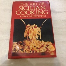 The Art of Sicilian Cooking - Anna Muffoletto 1982 Edition HC/DJ FOOD ITALIAN  - £33.71 GBP