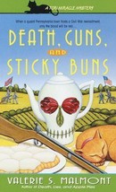 Tori Miracle Mysteries: Death, Guns, and Sticky Buns by Valerie S. Malmont (2000 - £0.77 GBP