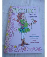 Fancy Nancy: Nancy Clancy, Secret Admirer by Jane O&#39;Connor. - $8.12 CAD