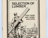 Selection of Lumber For Farm &amp; Home Building Booklet 1960 USDA Bulletin ... - $13.86