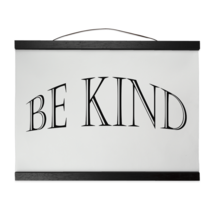 Hanging Canvas Print &quot;Be Kind&quot; - $39.99