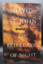 David St John Red Leaves Of Night First Edition Signed Twice Hardcover Dj Poetry - £17.68 GBP
