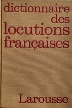 Dictionnaire des Locutions Francaises / 1957 Larousse French Phrase Dictionary - £8.93 GBP