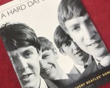 A Hard Day&#39;s Write: The Stories Behind Every Beatles Song by Steve Turne... - $7.87