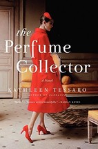 The Perfume Collector: A Novel [Paperback] Tessaro, Kathleen - $7.08