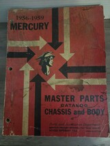 1956-1959 Mercury Master Parts Catalog for Chassis and Body - $90.25