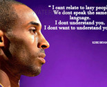 KOBE BRYANT 24 MOTIVATION QUOTE I CANT RELATE TO LAZY PEOPLE PHOTO ALL S... - $4.85+