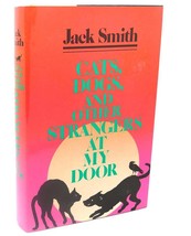 Jack Smith Cats, Dogs, And Other Strangers At My Door 1st Edition 2nd Printing - £54.93 GBP