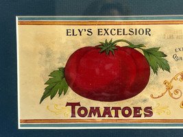 Antique Framed And Matted Original Label Ely&#39;s Excelsior Tomatoes Fallst... - $39.95