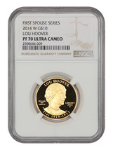 2014-W $10 Lou Hoover NGC PR70DCAM - $2,164.31