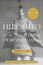 Hirohito and the Making of Modern Japan by Herbert P. Bix - Good - £12.13 GBP