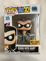 Funko POP! Robin With Baby #599 Teen Titans GO! Hot Topic Exclusive  - £11.82 GBP