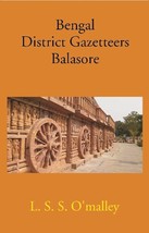 Bengal District Gazetteers: Balasore Volume 3rd [Hardcover] - $26.00