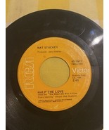 Nat Stuckey - Half The Love / Only A Woman Like You On 45 RPM Vinyl Single - $5.00