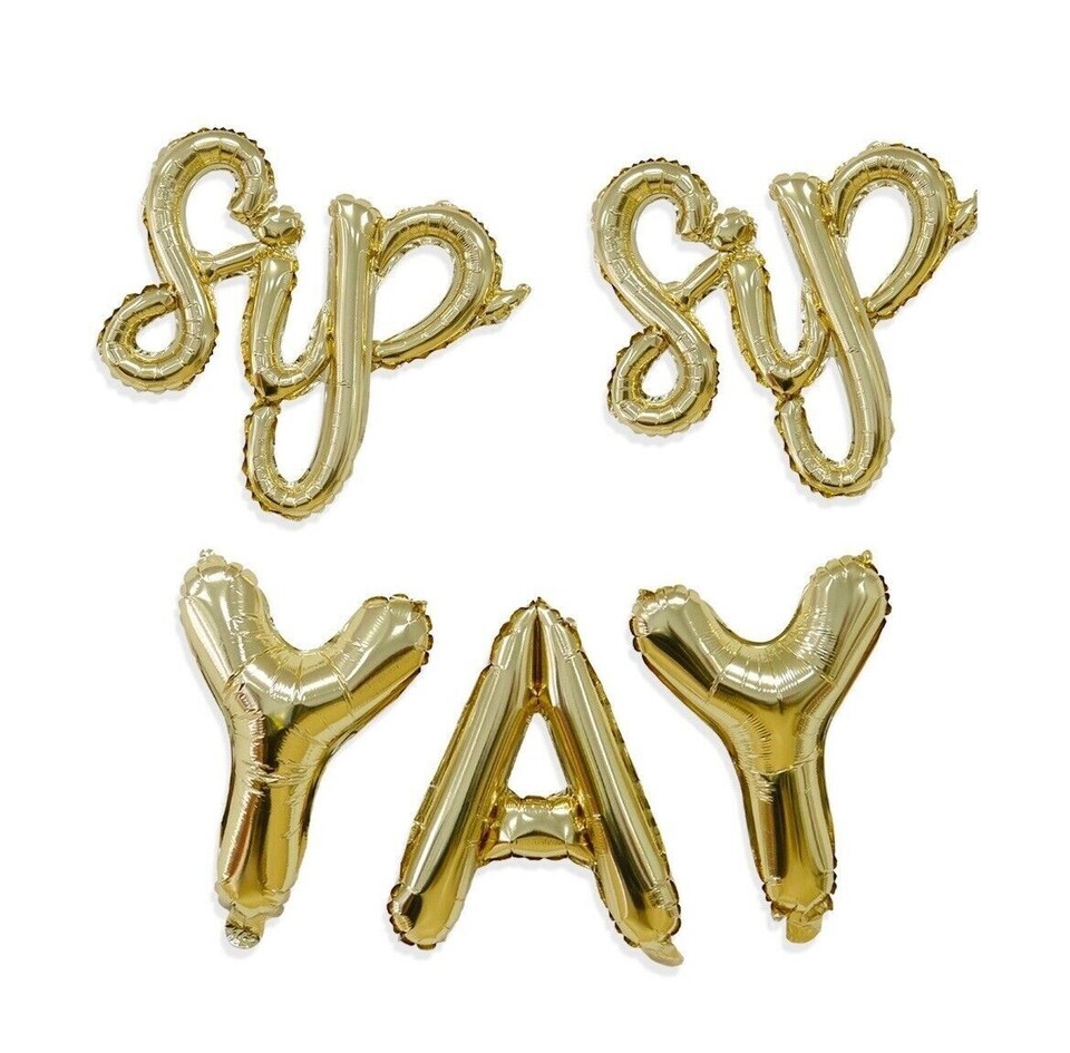 4 pack Way To Celebrate SIP SIP YAY Alphabet Gold Foil Air Filled Balloo... - $19.79