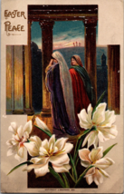 Vtg J Baumann c1910  Postcard Easter Peace, Women Praying White Flowers Embossed - £5.04 GBP